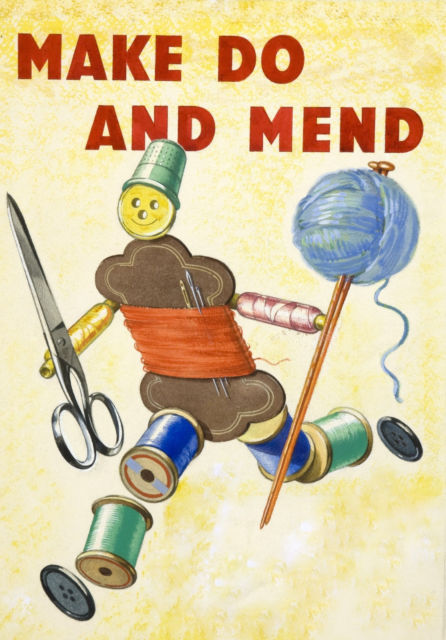 Make Do and Mend by Ministry of Information
